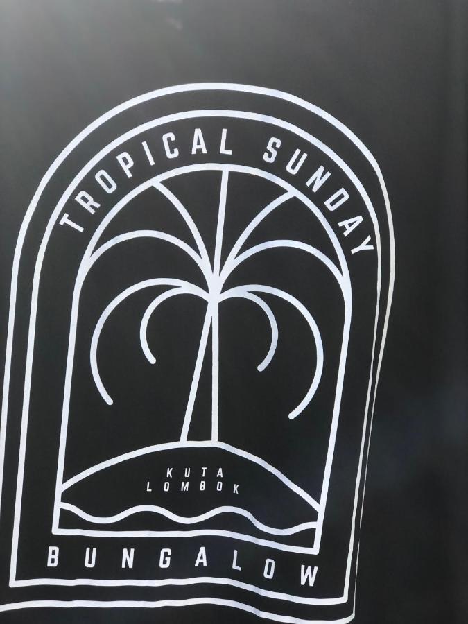Tropical Sunday Bungalow - Surf And Stay Selong Belanak Εξωτερικό φωτογραφία